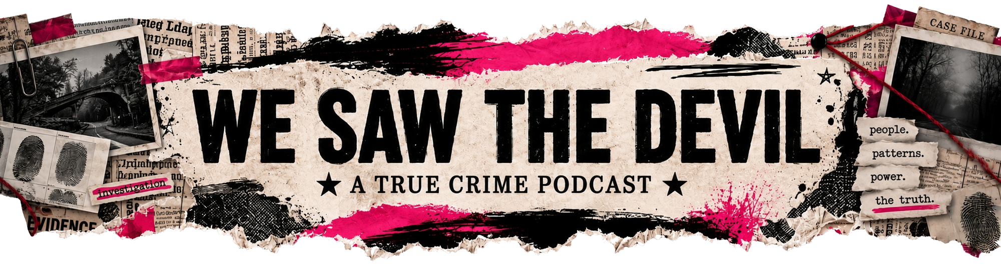 We Saw the Devil podcast banner